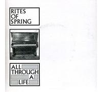 Rites of Spring All Through a Life (Vinyl LP) 7" Single