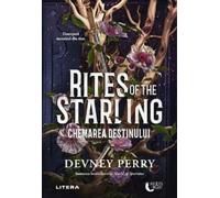 Rites of the Starling. Chemarea destinului - Devney Perry, Editie in limba romana