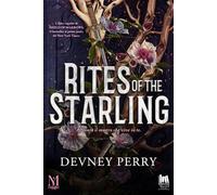 Rites of the starling. Ediz. italiana
