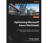 Rithin Skaria Optimizing Microsoft Azure Workloads (Tascabile)