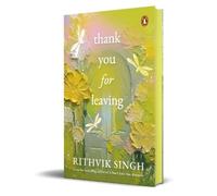 Rithvik Singh Thank You for Leaving (Copertina rigida)