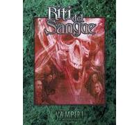 Riti del sangue. Accessorio per Vampiri la Masquerade 20° Anniversario