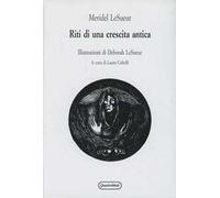 Riti di una crescita antica