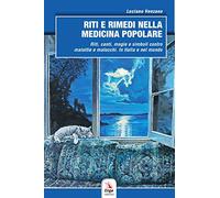 Riti e rimedi nella medicina popolare