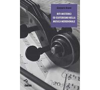 Riti misterici ed esoterismo nella musica meridionale