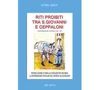 Riti proibiti tra san Giovanni e Ceppaloni. Settembre 1351