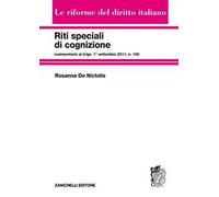 Riti speciali di cognizione. Commentario al d.lgs. 1° settembre 2011, n.150
