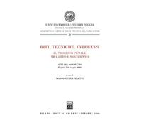 Riti, tecniche, interessi.