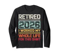 Ritirato 2026 I Worked My Whole Life For This Shirt Retro Maglia a Manica