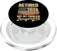 Ritirato 2026 Non è il mio problema Più Bandiera degli Stati Uniti per la pensione PopSockets PopGrip per MagSafe