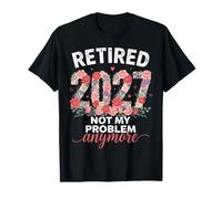 Ritirato 2027 Non è più Il Mio Problema Floreale Maglietta