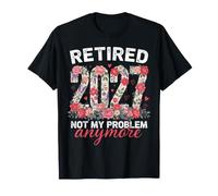 Ritirato 2027 Non è più Il Mio Problema Floreale Maglietta