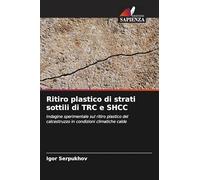 Ritiro plastico di strati sottili di TRC e SHCC: Indagine sperimentale sul ritiro plastico del calcestruzzo in condizioni climatiche calde