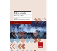 Ritiro sociale. Psicologia e clinica