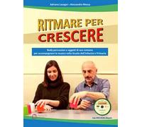 Ritmare per crescere. Body percussion e oggetti di uso comune per accompagnare la musica nella scuola dell'infanzia e primaria. Con DVD-ROM