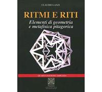 Ritmi e riti. Elementi di geometria e metafisica pitagorica