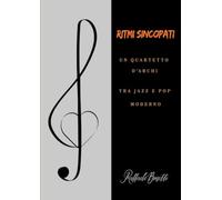 Ritmi Sincopati: Un Quartetto d'Archi tra Jazz e Pop Moderno