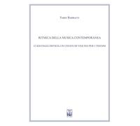 Ritmica della musica contemporanea. 12 solfeggi difficili in chiave di violino. Ad uso dei corsi propedeutici dei conservatori di musica e degli istituti superiori di studi musicali. Metodo