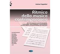 Ritmica della musica contemporanea - Per Licei musicali, Conservatori e Corsi universitari a indirizzo musicale