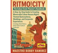 RITMO!CITY The Cuban Event Planner’s Handbook: A Step-by-Step Guide to Creating Memorable Cuban Havana Nights Themed Quinceañeras, Weddings, and ... Brief History about Cuba’s Cultural Landscape