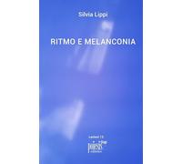 Ritmo e melanconia