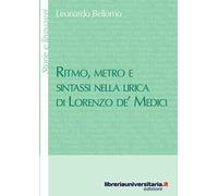 Ritmo, metro e sintassi nella lirica di Lorenzo de' Medici