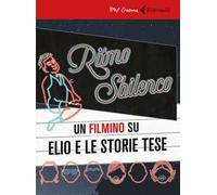 Ritmo sbilenco. Un filmino su Elio e le Storie Tese. Con Libro