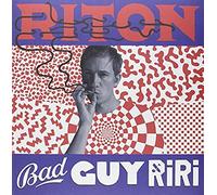 Riton - Bad Guy Ri Ri