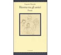 Ritorna tra gli amici. Poesie