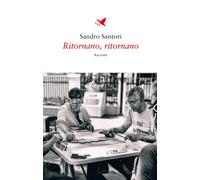 Ritornano, ritornano [Hardcover] Santori, Sandro