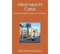 Ritornare A Casa: Un Emozionante Incontro Con Il Passato