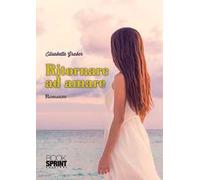 Ritornare ad amare