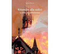 Ritornare alle radici. La sfida del cristianesimo