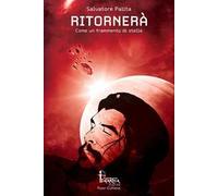 Ritornerà come un frammento di stella