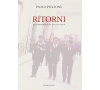 Ritorni. Autobiografia di un talloner - 2016 - Pungitopo