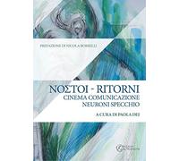 Ritorni. Cinema comunicazione neuroni specchio