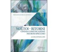 Ritorni. Cinema comunicazione neuroni specchio