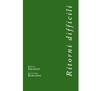 Ritorni difficili