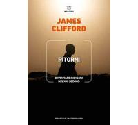 Ritorni. Diventare indigeni nel XXI secolo