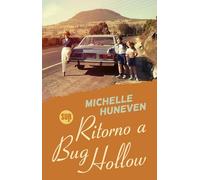 Ritorno a Bug Hollow