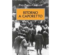 Ritorno a Caporetto