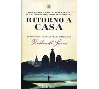 Ritorno a casa. Autobiografia di uno Swami americano