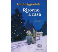 Ritorno a casa. Ediz. a colori