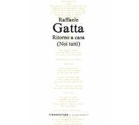 Ritorno a casa. (Noi tutti) [Paperback] Gatta, Raffaele