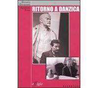 Ritorno a Danzica. Vent'anni dopo