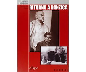 Ritorno a Danzica. Vent'anni dopo