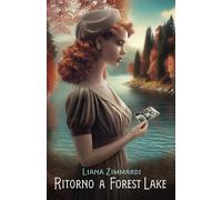 Ritorno a Forest Lake