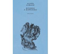 Ritorno a Kappazero - Curavic Aljosa P.