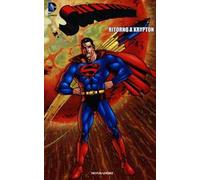 Ritorno a Krypton. Superman. Vol. 16