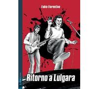 Ritorno a Lulgara. Nuova ediz.